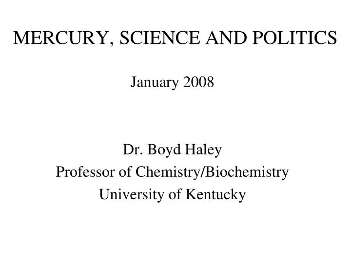 mercury science and politics