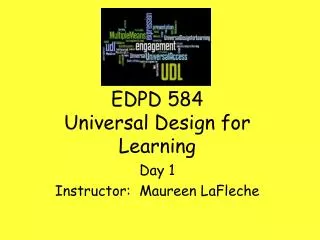 EDPD 584 Universal Design for Learning