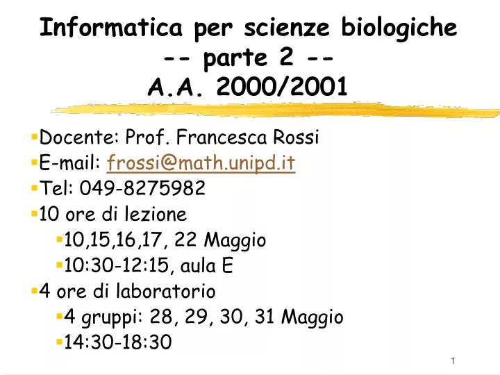 informatica per scienze biologiche parte 2 a a 2000 2001