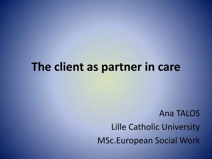 the client as partner in care