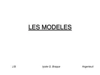 les modeles