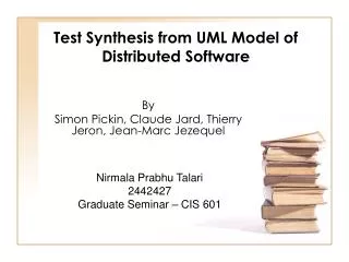 Test Synthesis from UML Model of Distributed Software