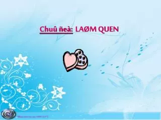 chu e la m quen