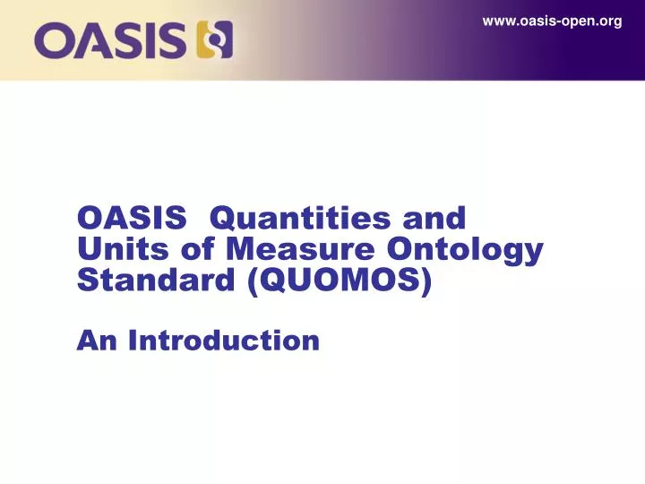 oasis quantities and units of measure ontology standard quomos an introduction