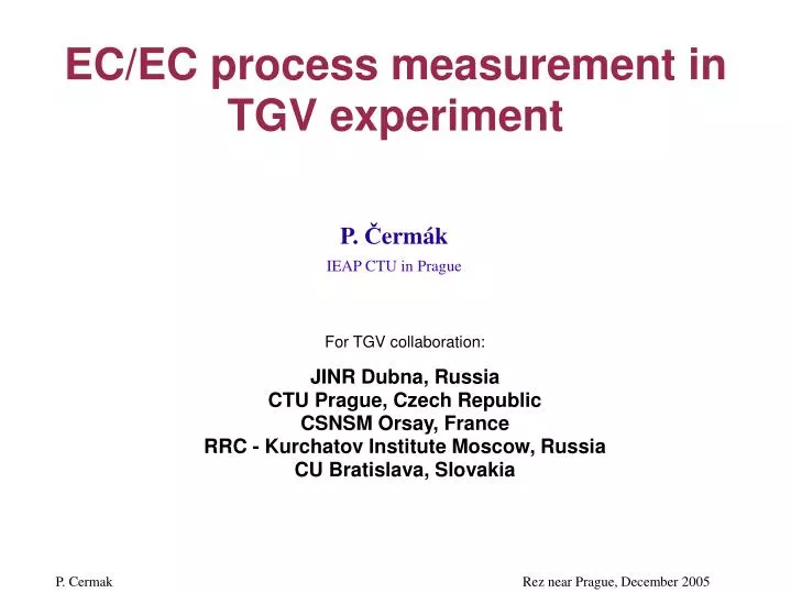 ec ec process measurement in tgv experiment