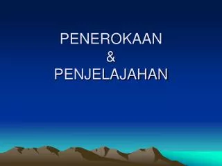 penerokaan penjelajahan