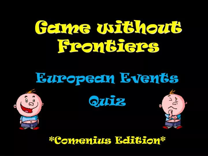game without frontiers
