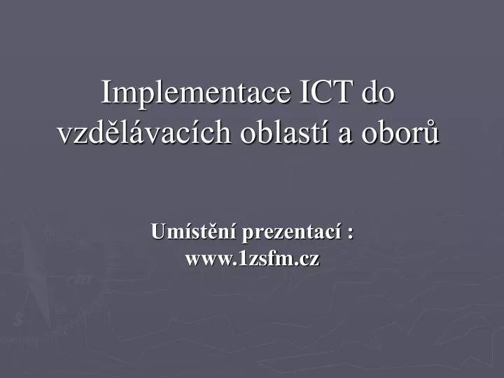 implementace ict do vzd l vac ch oblast a obor