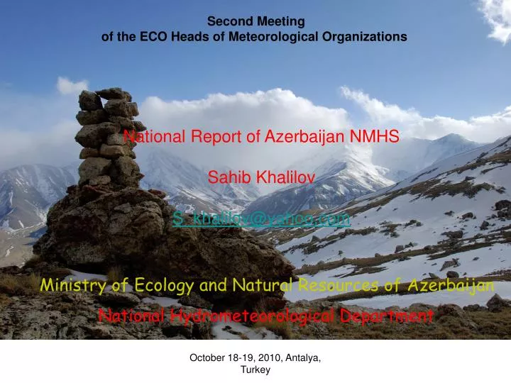 national report of azerbaijan nmhs sahib khalilov s khalilov@yahoo com