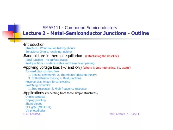 sma5111 compound semiconductors lecture 2 metal semiconductor junctions outline