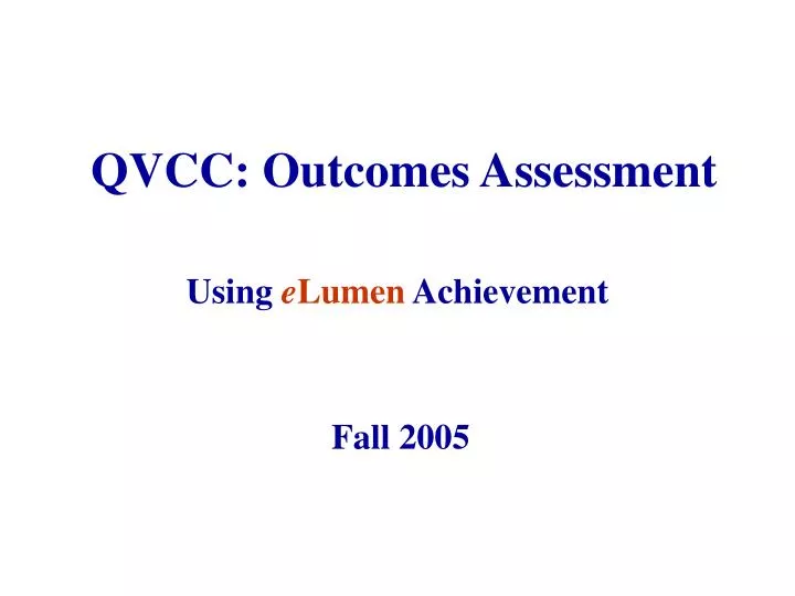 qvcc outcomes assessment