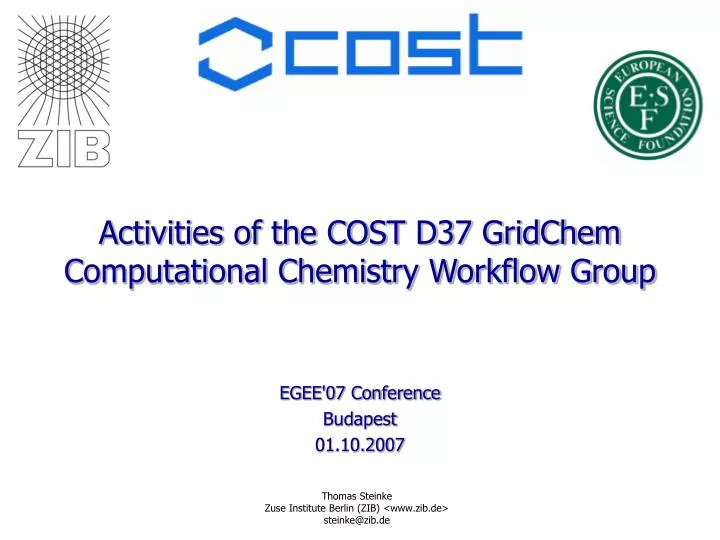 activities of the cost d37 gridchem computational chemistry workflow group