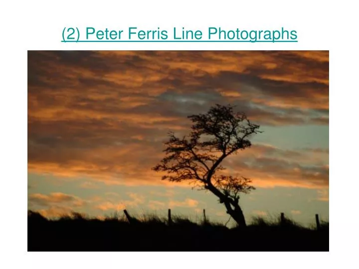 2 peter ferris line photographs