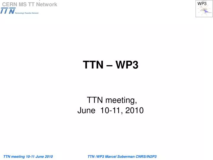 ttn wp3 ttn meeting june 10 11 2010