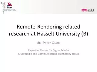 Remote-Rendering related research at Hasselt University (B)