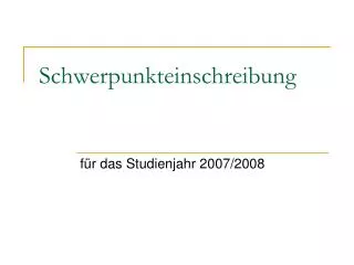 schwerpunkteinschreibung