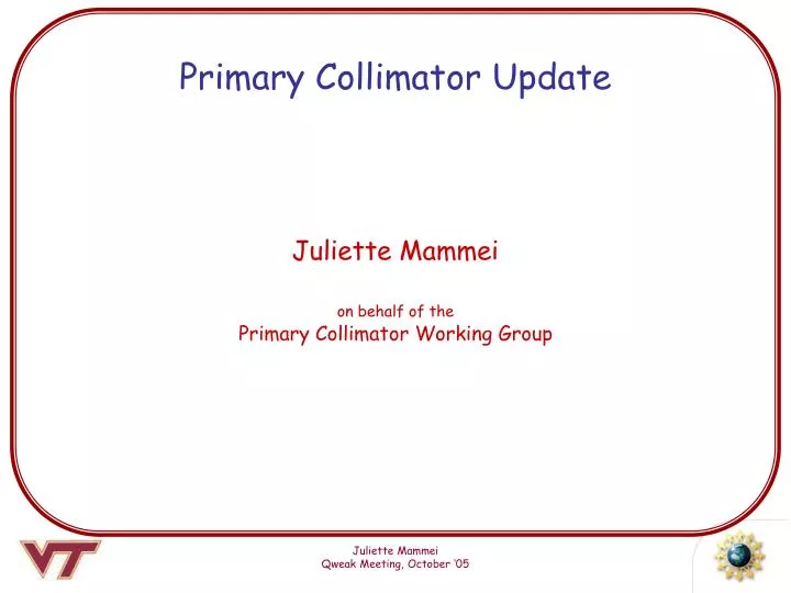 primary collimator update