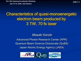 Characteristics of quasi-monoenergetic electron beam produced by 3 TW, 70 fs laser