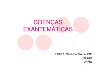 doen as exantem ticas