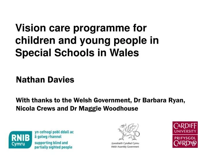 vision care programme for children and young people in special schools in wales