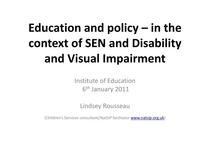 education and policy in the context of sen and disability and visual impairment