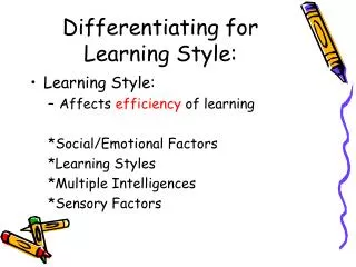 Differentiating for Learning Style: