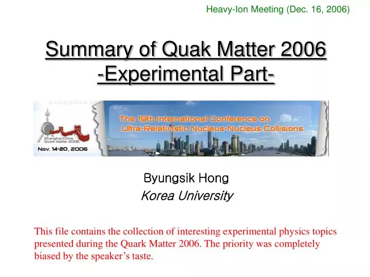 summary of quak matter 2006 experimental part