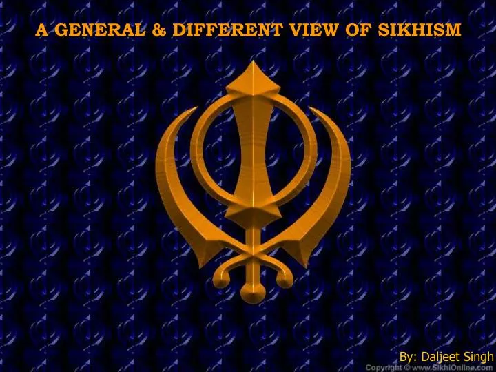 a general different view of sikhism