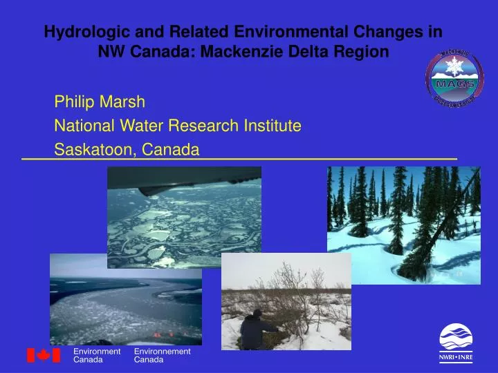 hydrologic and related environmental changes in nw canada mackenzie delta region