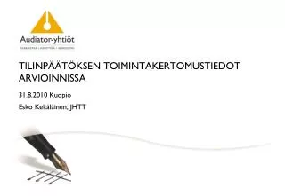 tilinp t ksen toimintakertomustiedot arvioinnissa