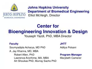 Johns Hopkins University 		 Department of Biomedical Engineering