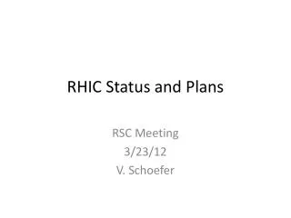 RHIC Status and Plans