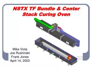 NSTX TF Bundle &amp; Center Stack Curing Oven