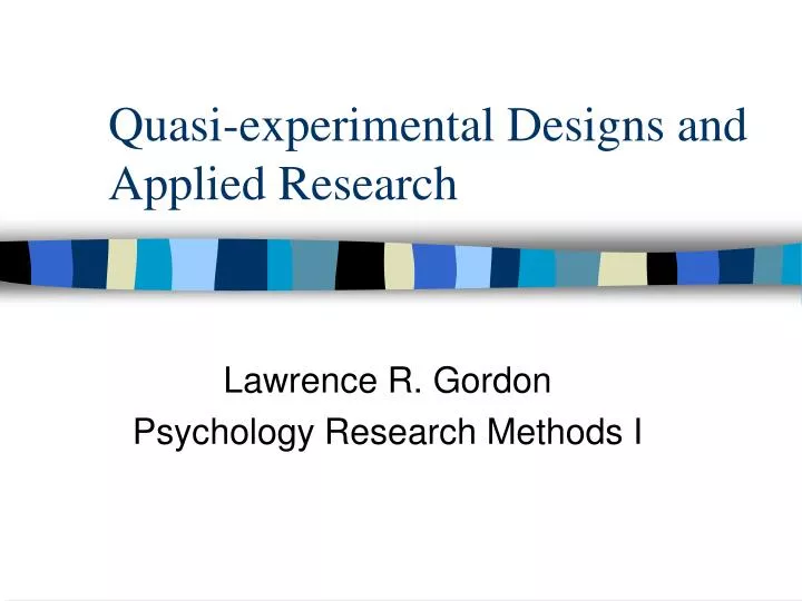 quasi experimental designs and applied research