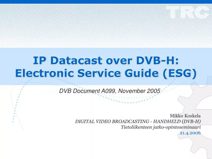 ip datacast over dvb h electronic service guide esg