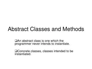 Abstract Classes and Methods