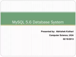 MySQL 5.6 Database System