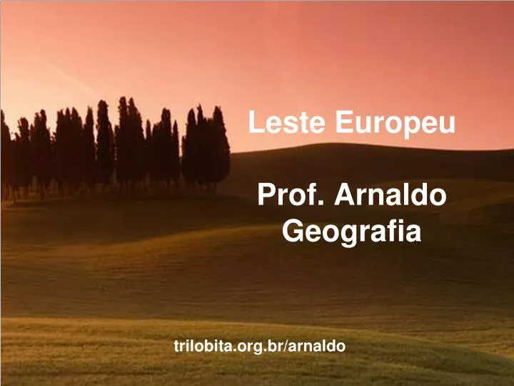 leste europeu prof arnaldo geografia