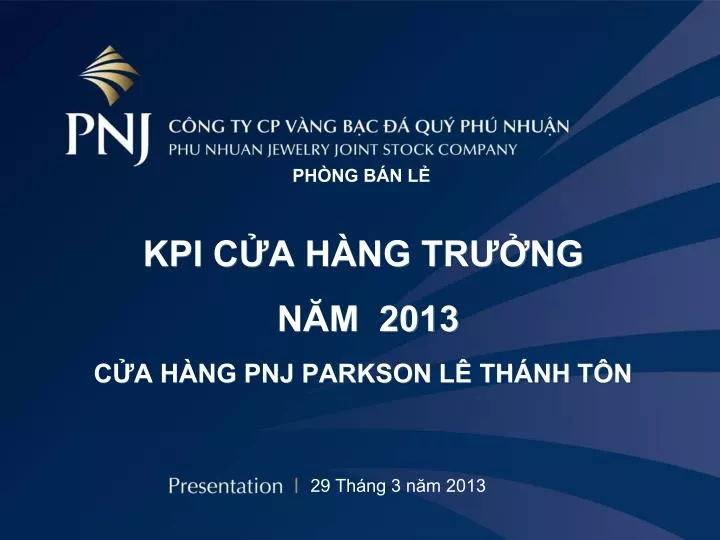 kpi c a h ng tr ng n m 2013 c a h ng pnj parkson l th nh t n