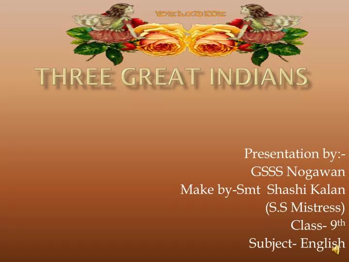 three great indians
