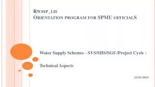 Rwssp_lis Orientation program for SPMU officialS