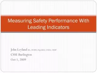 Measuring Safety Performance With Leading Indicators