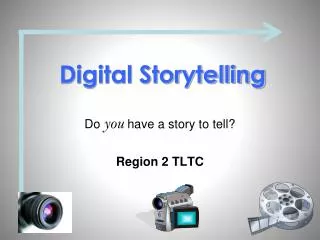 Digital Storytelling