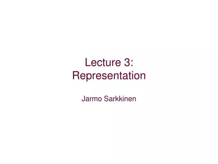 lecture 3 representation