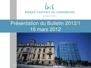 pr sentation du bulletin 2012 1 15 mars 2012