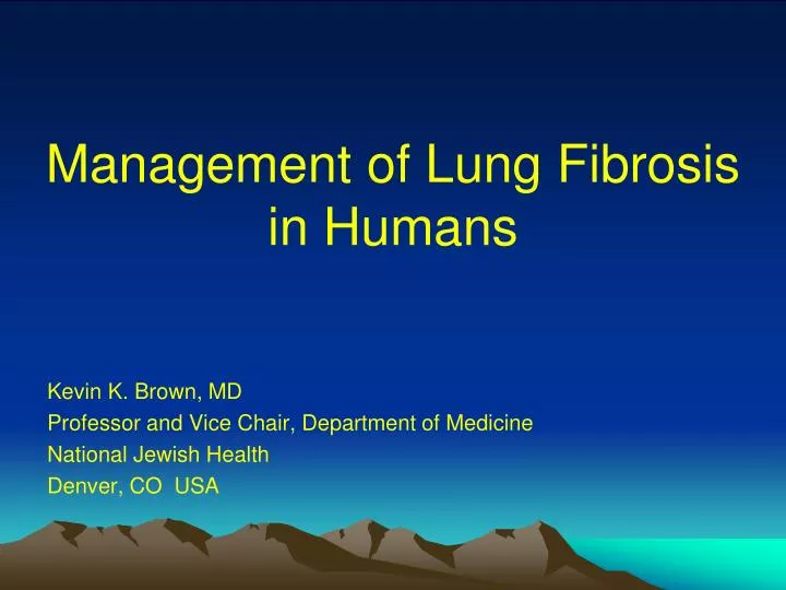 management of lung fibrosis in humans