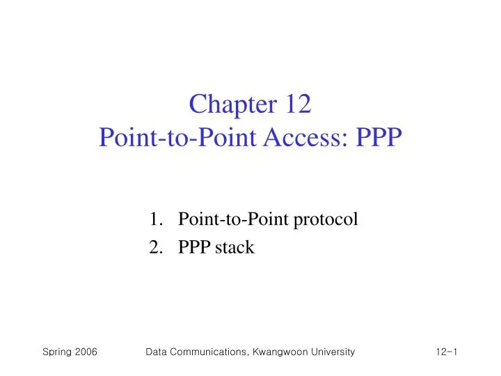 chapter 12 point to point access ppp
