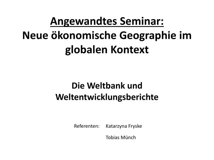 angewandtes seminar neue konomische geographie im globalen kontext