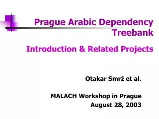Prague Arabic Dependency Treebank