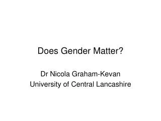 Does Gender Matter?